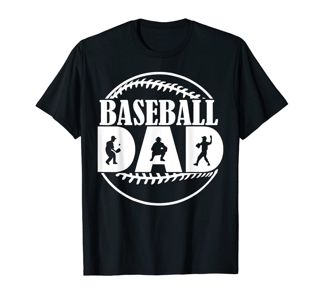 Proud Baseball Dad Fathers Day Daddy T-Shirt - Casual Everyday Wear Unisex - T-Shirt, Sweatshirt, Hoodie