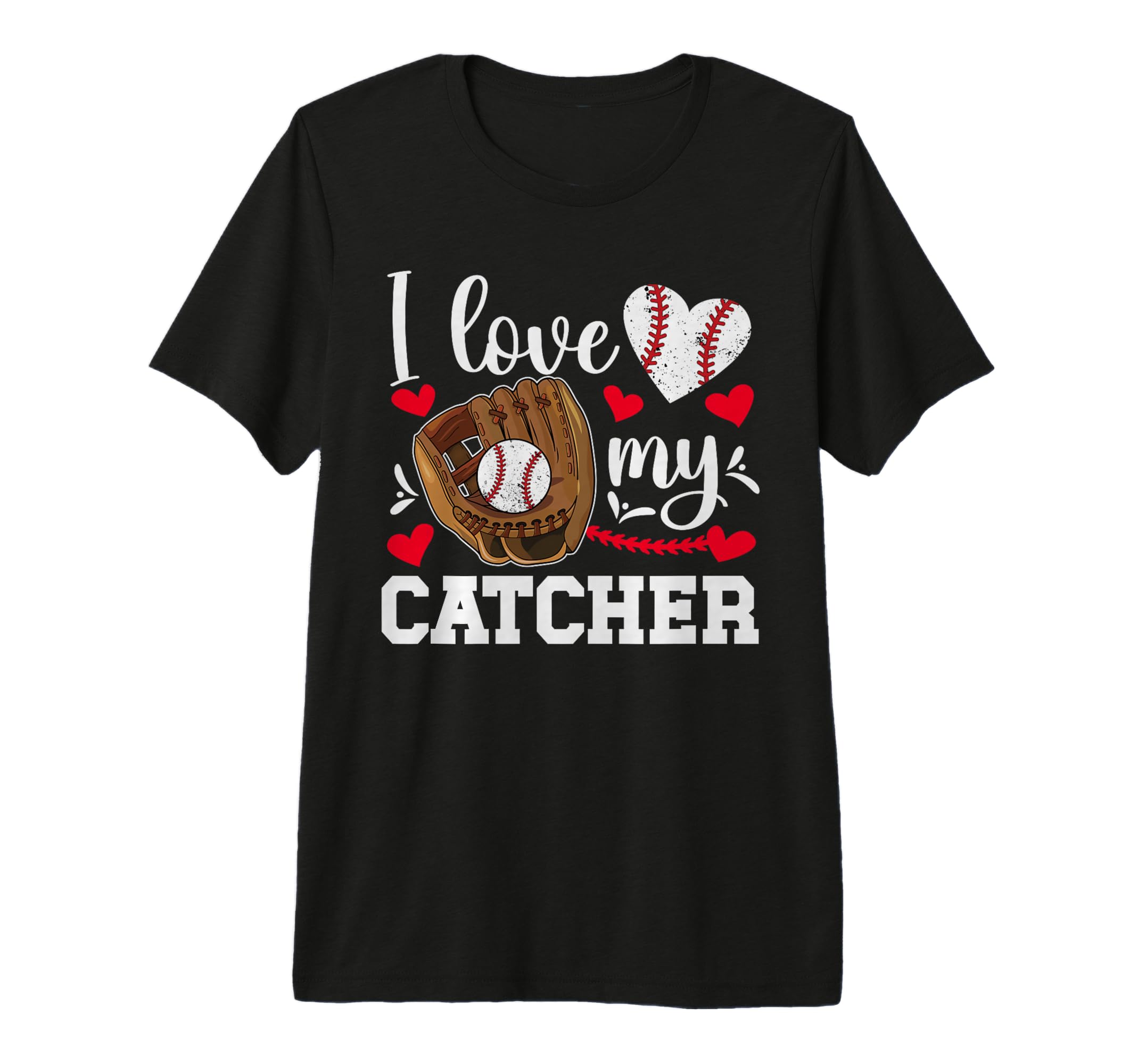 I Love My Baseball Catcher Mom T-Shirt - Novelty Apparel for Adults - T-Shirt, Sweatshirt, Hoodie