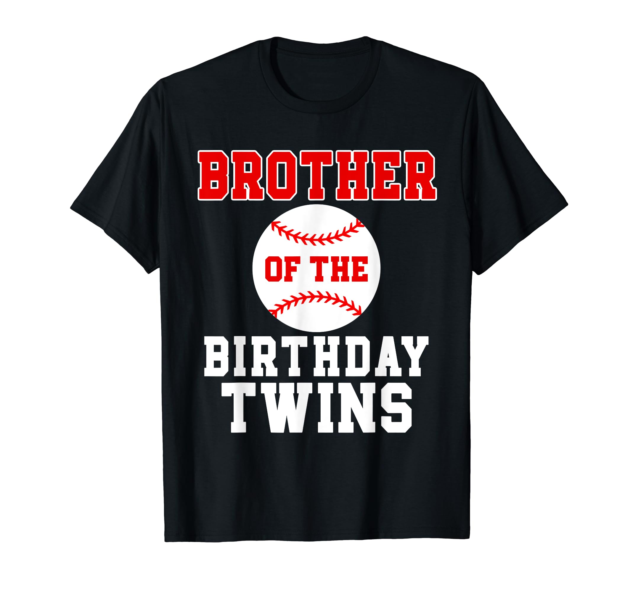 Brother Birthday Twins Birthday T-Shirt - Aesthetic Graphic for Adults - T-Shirt, Sweatshirt, Hoodie