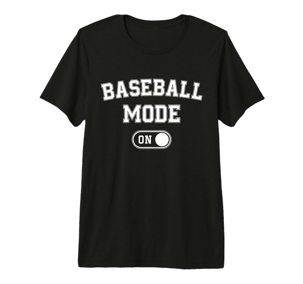 Baseball Mode Funny Slugger Gift Dad T-Shirt - Custom Art Print Unisex - T-Shirt, Sweatshirt, Hoodie
