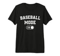 Baseball Mode Funny Slugger Gift Dad T-Shirt - Custom Art Print Unisex - T-Shirt, Sweatshirt, Hoodie