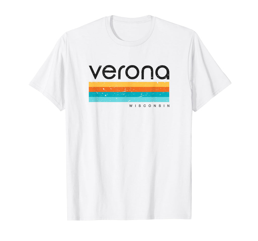 Verona Wi Wisconsin Usa T-Shirt - Fun Novelty Design for Adults - T-Shirt, Sweatshirt, Hoodie