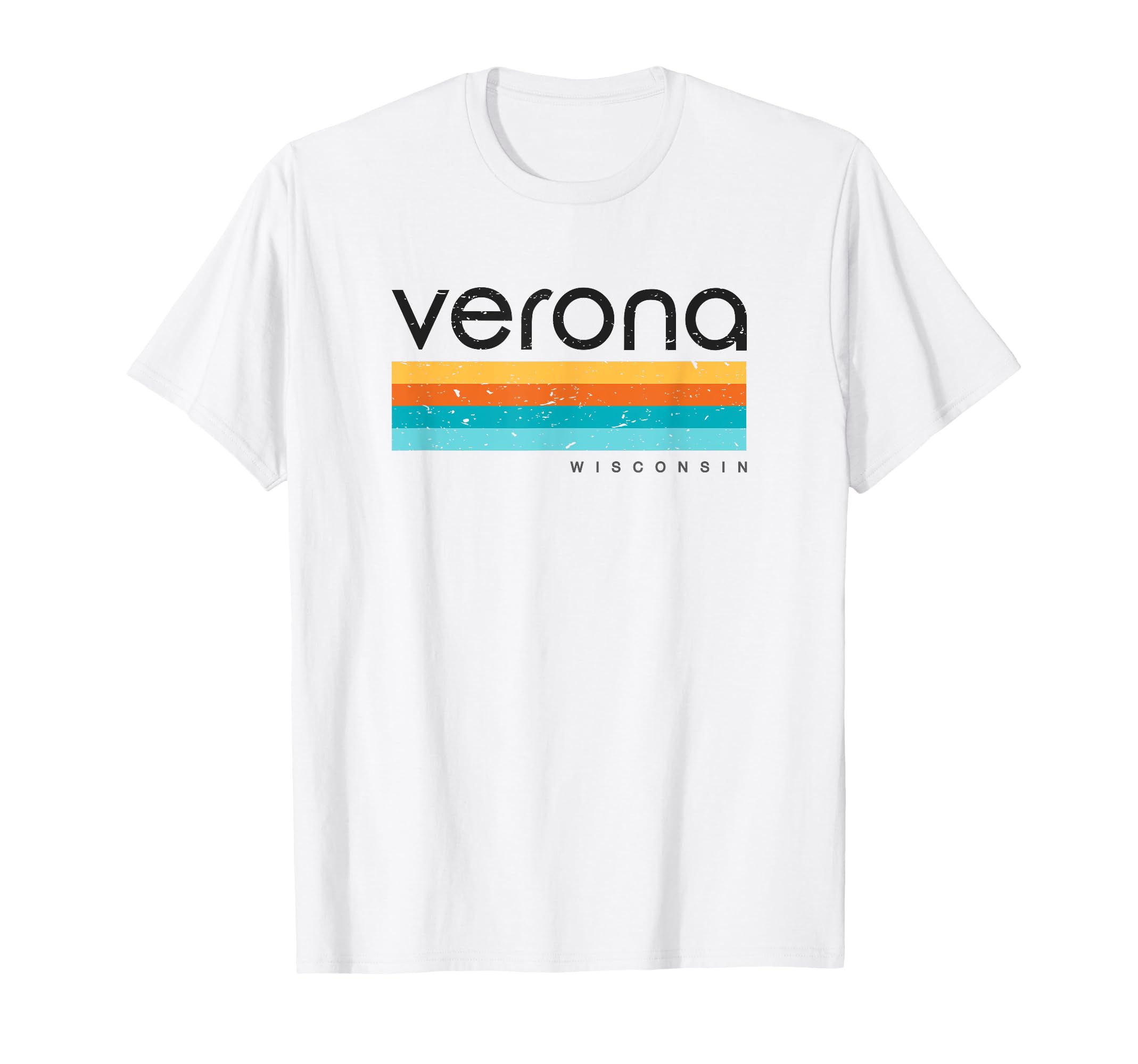 Verona Wi Wisconsin Usa T-Shirt - Fun Novelty Design for Adults - T-Shirt, Sweatshirt, Hoodie