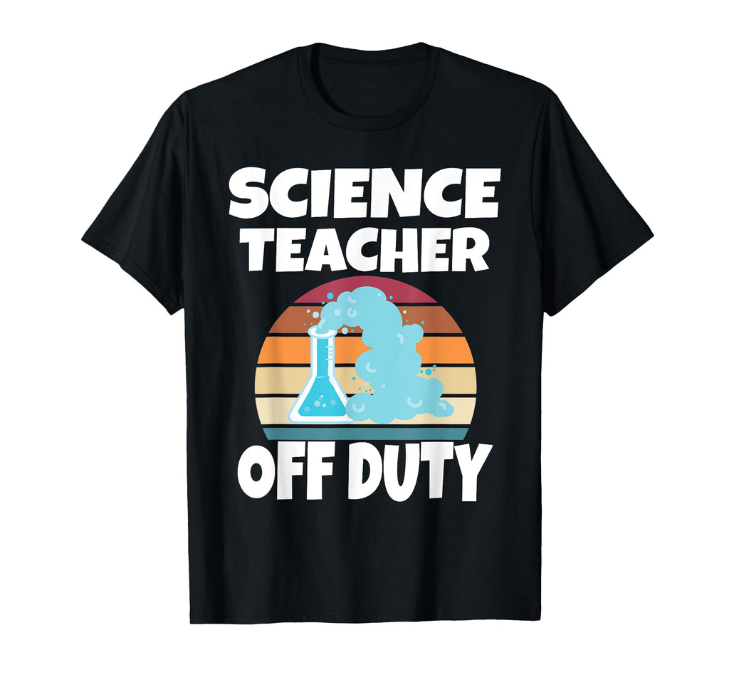 Science Teacher Off Duty Sunset T-Shirt - Trendy Graphic Men Women - T-Shirt, Sweatshirt, Hoodie