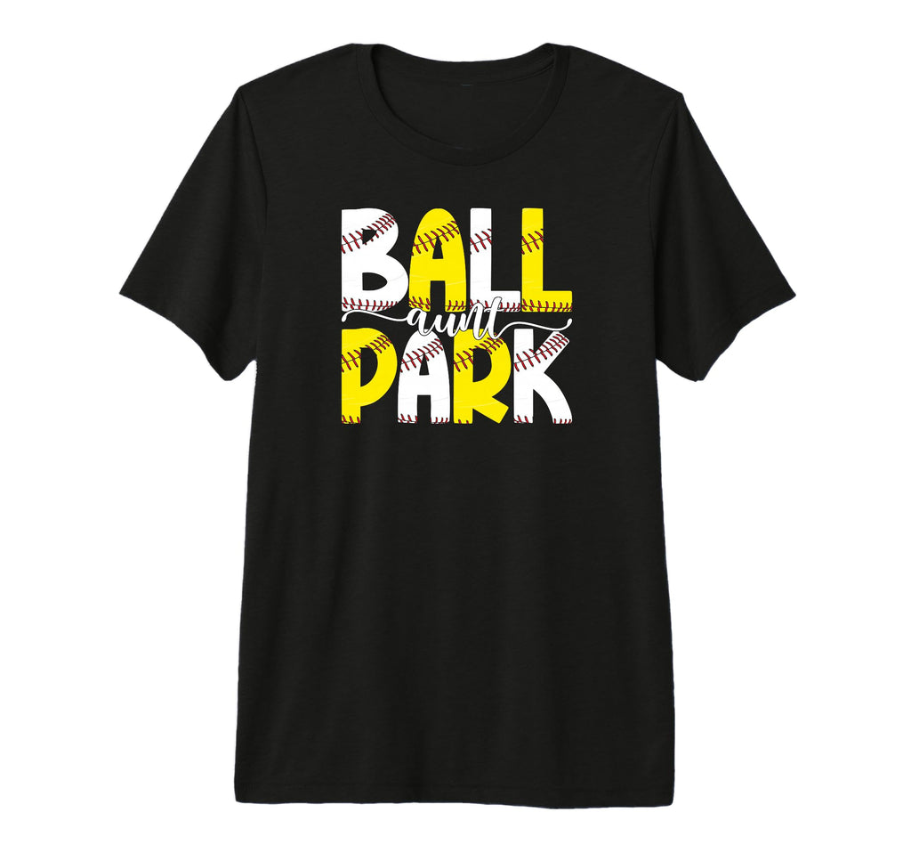 Ballpark Aunt Softball Baseball Aunt T-Shirt - Graphic Print Men Women - T-Shirt, Sweatshirt, Hoodie