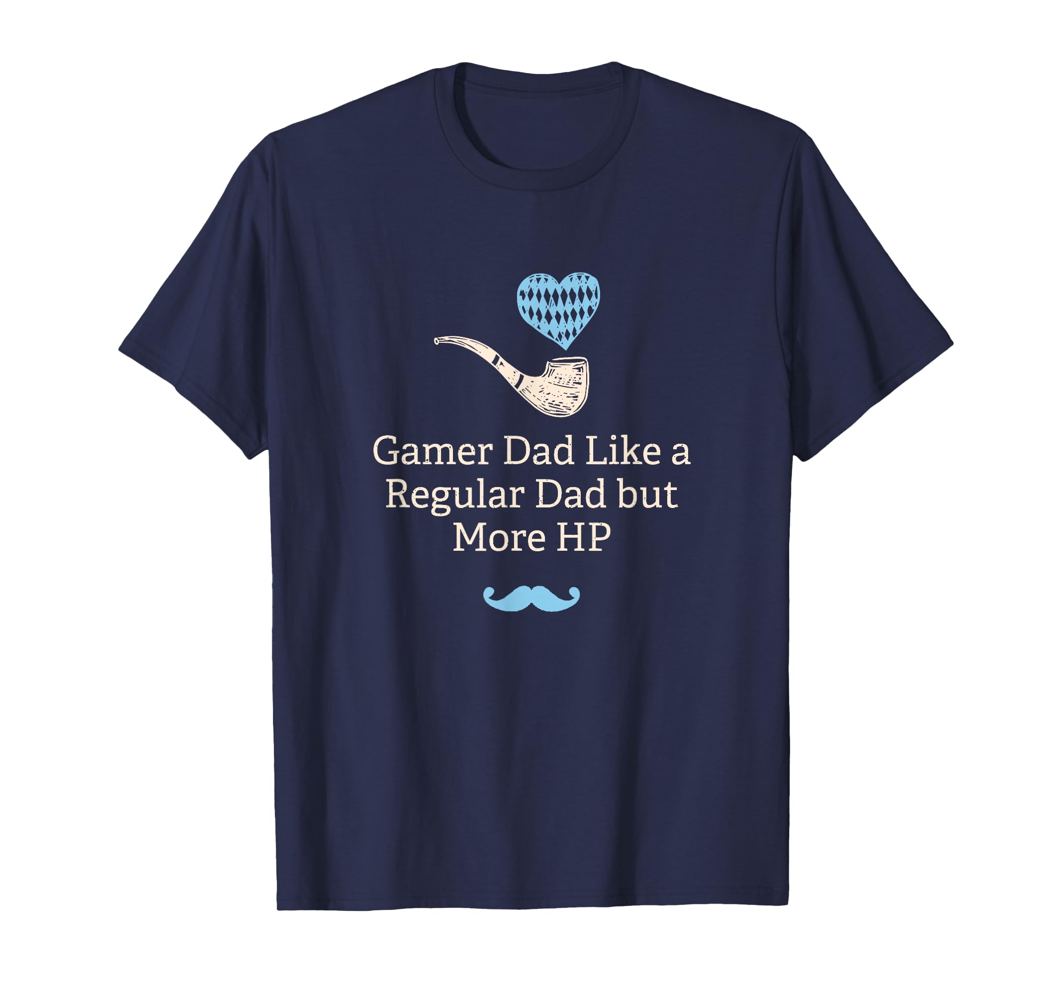 Gamer Dad Like Regular Dad But More Hp T-Shirt - Trendy Graphic Men Women - T-Shirt, Sweatshirt, Hoodie