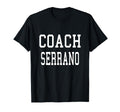 Coach Serrano Custom Football Soccer T-Shirt - Unique Graphic for Adults - T-Shirt, Sweatshirt, Hoodie