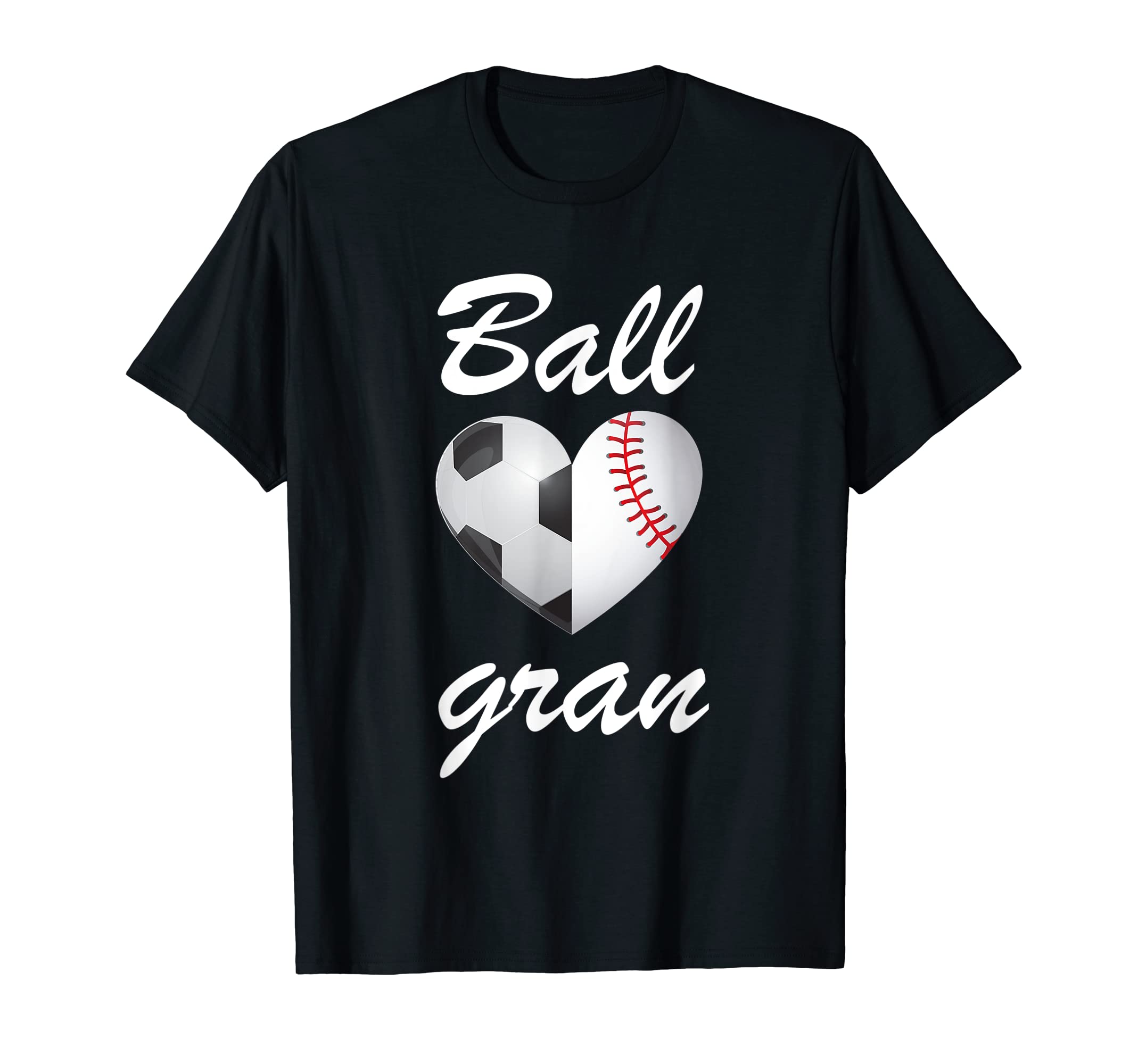 Ball Gran Funny Soccer And Baseball T-Shirt - Streetwear Style for Adults - T-Shirt, Sweatshirt, Hoodie
