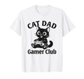 Cat Dad Gamer Club Gaming Husband T-Shirt - Trendy Graphic for Adults - T-Shirt, Sweatshirt, Hoodie