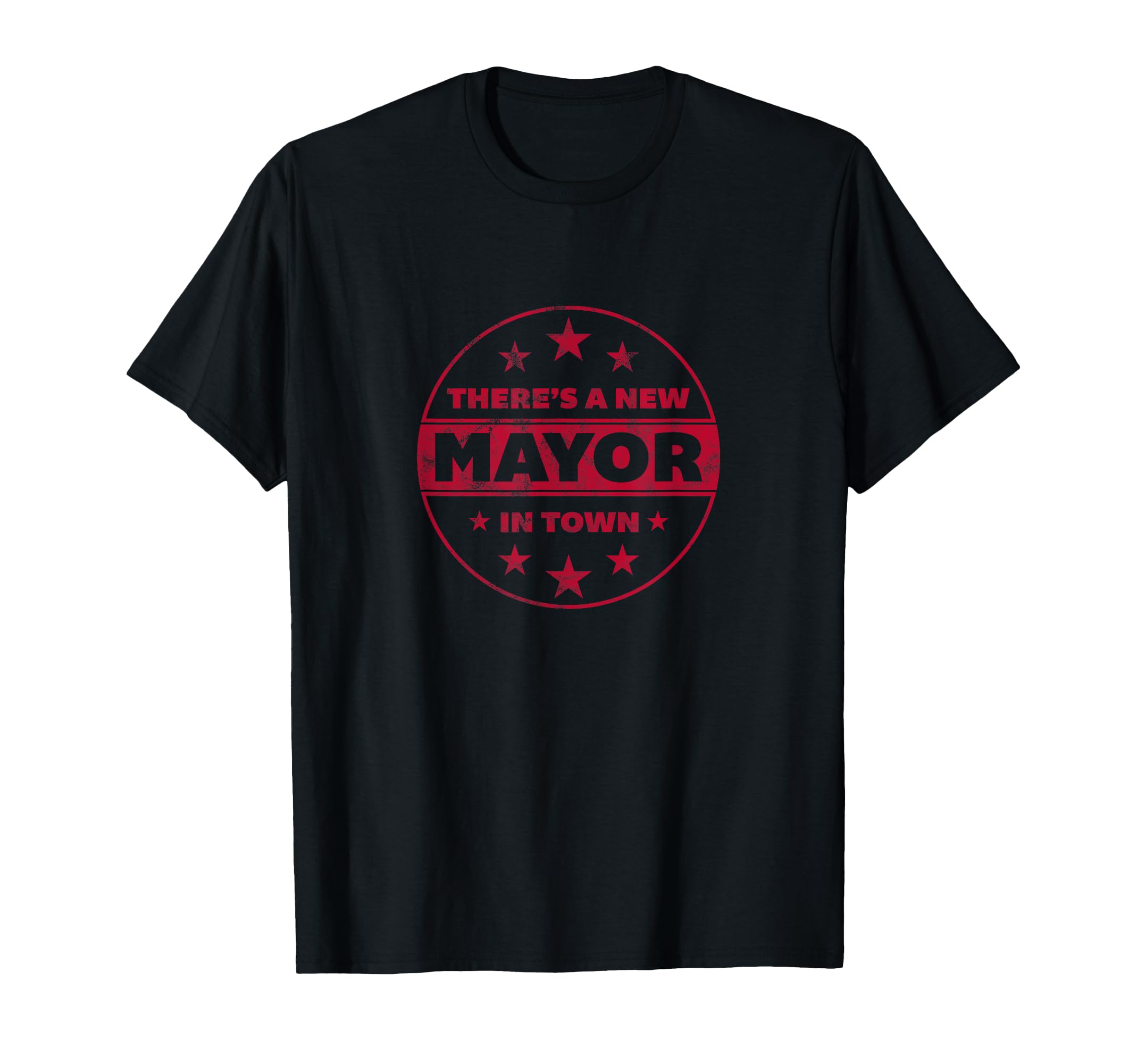 Theres New Mayor Town Distressed T-Shirt - Aesthetic Graphic Unisex - T-Shirt, Sweatshirt, Hoodie