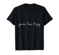 Peace Love Joy T-Shirt - Aesthetic Graphic for Adults - T-Shirt, Sweatshirt, Hoodie