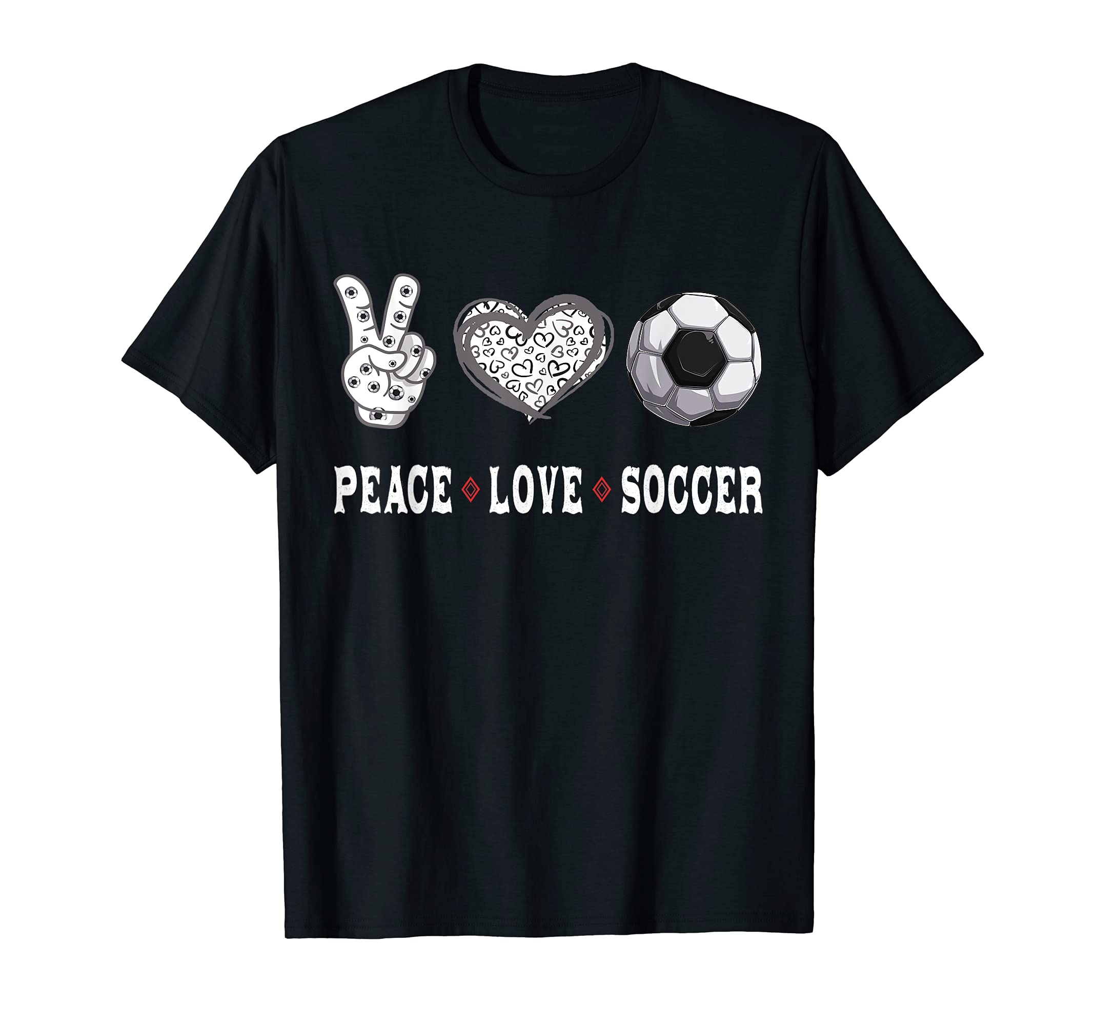 Soccer Lovers Player Fans Peace Love Soccer T-Shirt - Graphic Print Unisex - T-Shirt, Sweatshirt, Hoodie