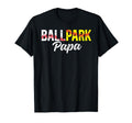 Ballpark Papa Baseball Softball Papa T-Shirt - Unique Graphic Men Women - T-Shirt, Sweatshirt, Hoodie