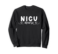 Nicu Nurse Icu Neonatal Boho Sweatshirt - Casual Everyday Wear Men Women - T-Shirt, Sweatshirt, Hoodie