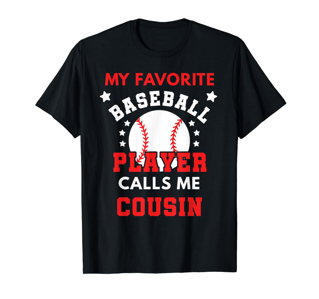 My Favorite Baseball Player Calls Me T-Shirt - Streetwear Style for Adults - T-Shirt, Sweatshirt, Hoodie