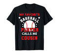 My Favorite Baseball Player Calls Me T-Shirt - Streetwear Style for Adults - T-Shirt, Sweatshirt, Hoodie