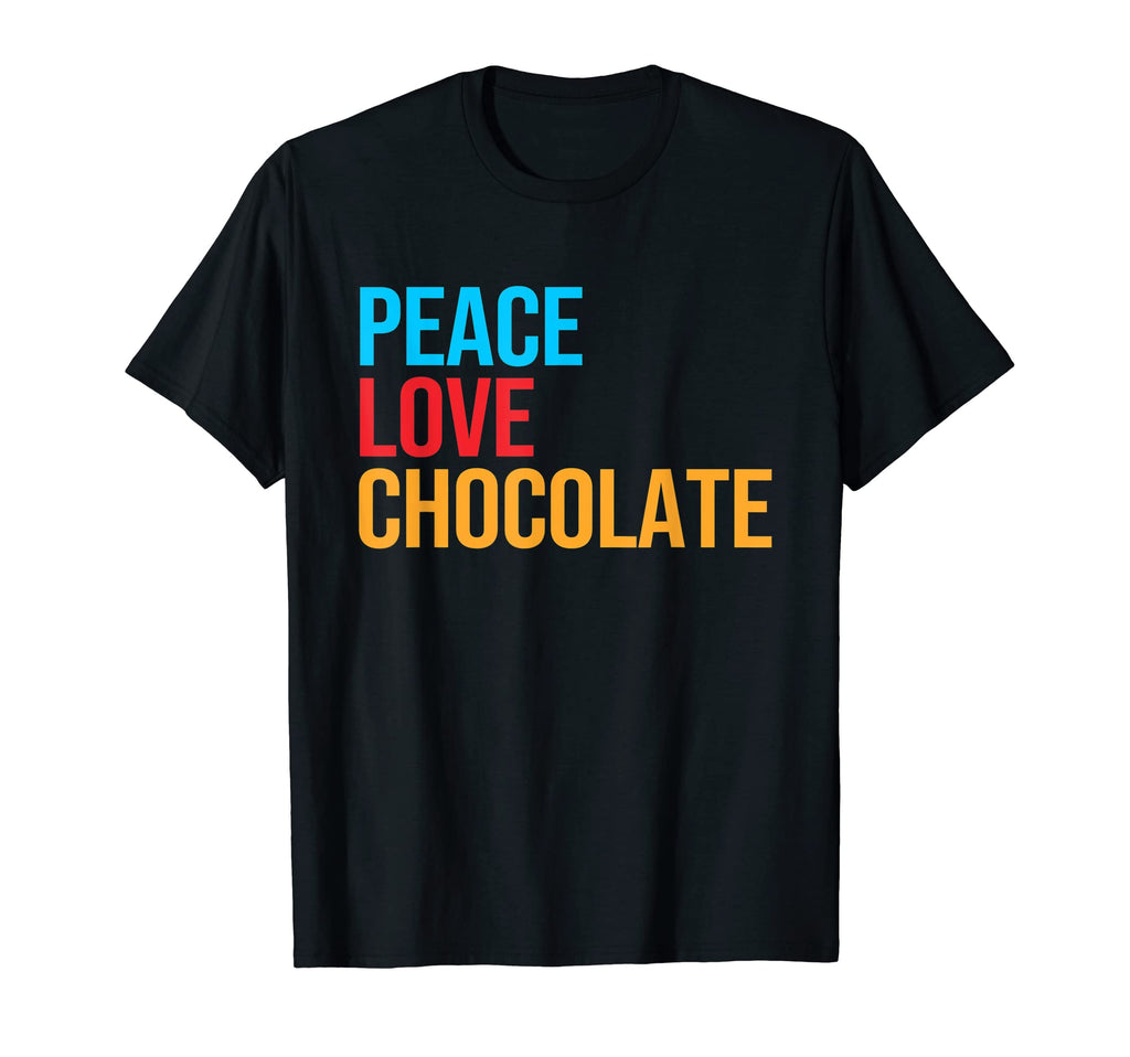 Peace Love Chocolate T-Shirt - Aesthetic Graphic Unisex - T-Shirt, Sweatshirt, Hoodie