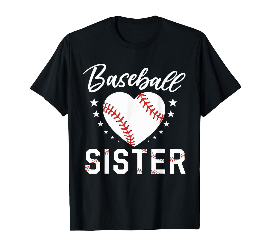 Baseball Sister Funny Heart T-Shirt - Fun Novelty Design Men Women - T-Shirt, Sweatshirt, Hoodie