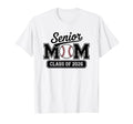 Senior Mom Baseball Class 2026 Support T-Shirt - Trendy Graphic Men Women - T-Shirt, Sweatshirt, Hoodie