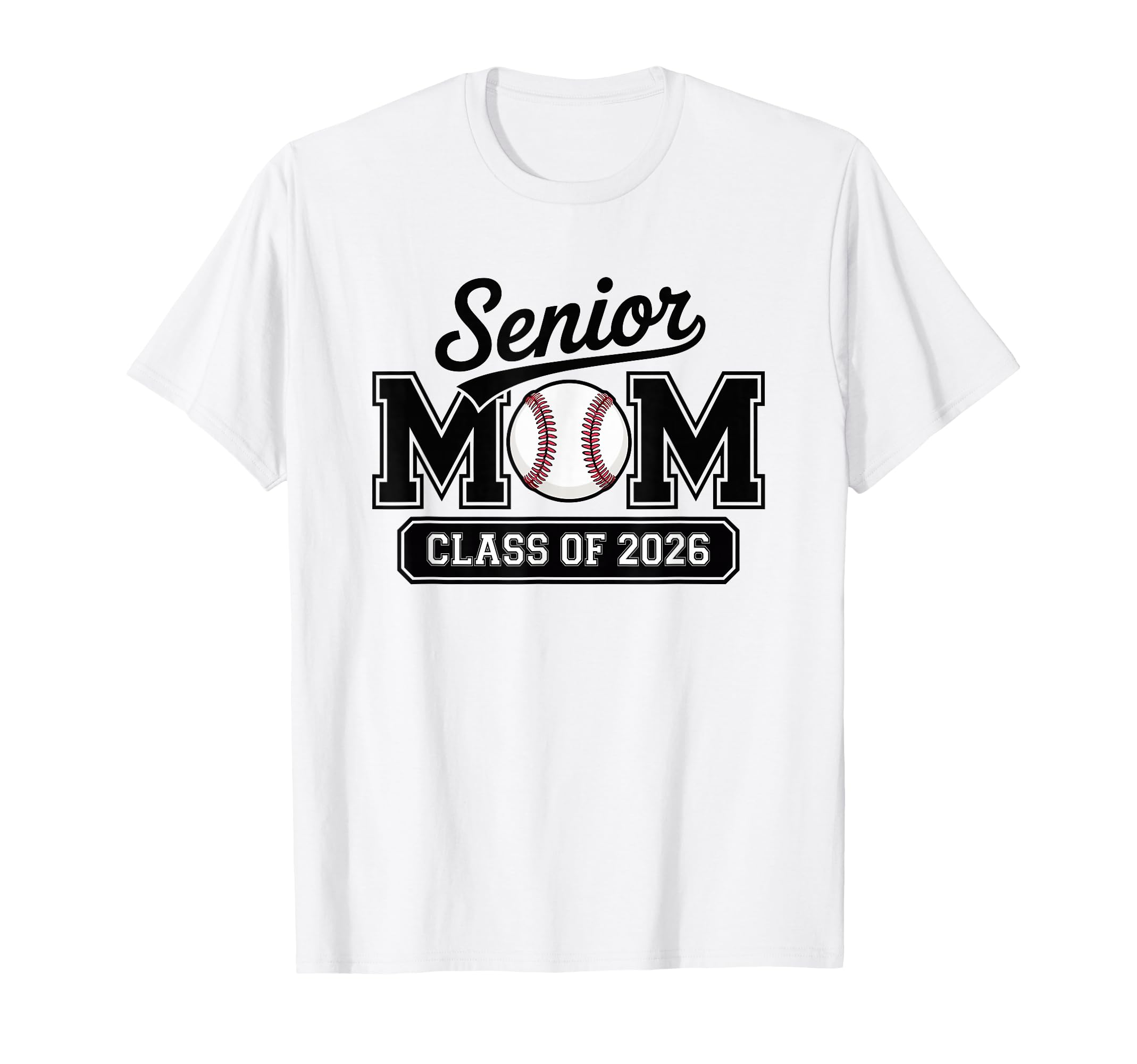 Senior Mom Baseball Class 2026 Support T-Shirt - Trendy Graphic Men Women - T-Shirt, Sweatshirt, Hoodie