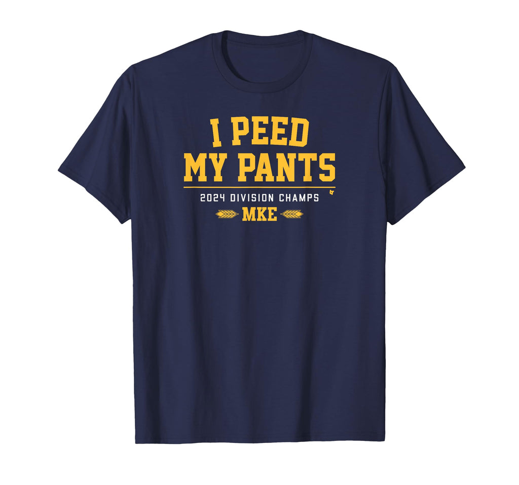 I Peed My Pants Milwaukee Baseball T-Shirt - Novelty Apparel Men Women - T-Shirt, Sweatshirt, Hoodie