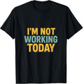 Sarcastic Anti Work Day Off Humor - Adult & Kids T-Shirts, Sweatshirts & Hoodies apparel design preview 1