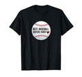 Sister Baseball Best Ever W Ball N T-Shirt - Custom Art Print Men Women - T-Shirt, Sweatshirt, Hoodie