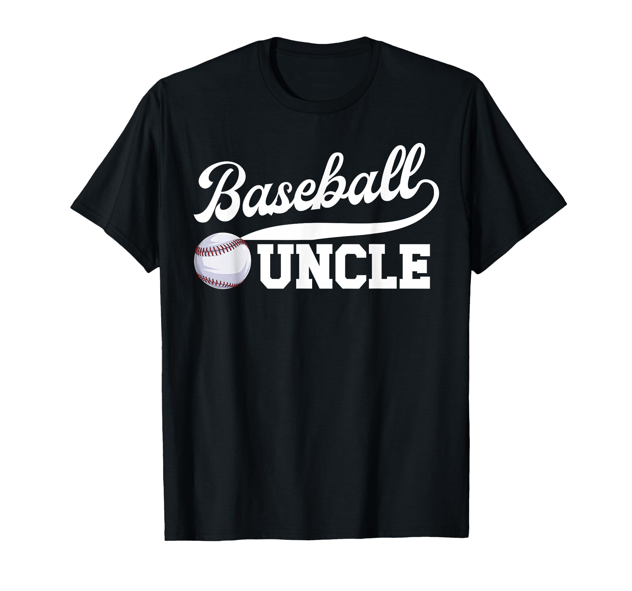 Proud Baseball Uncle Baseball T-Shirt - Casual Everyday Wear for Adults - T-Shirt, Sweatshirt, Hoodie