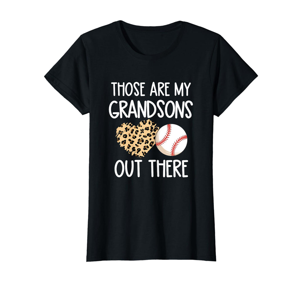 Baseball Grandma Those Are My T-Shirt - Trendy Graphic for Adults - T-Shirt, Sweatshirt, Hoodie