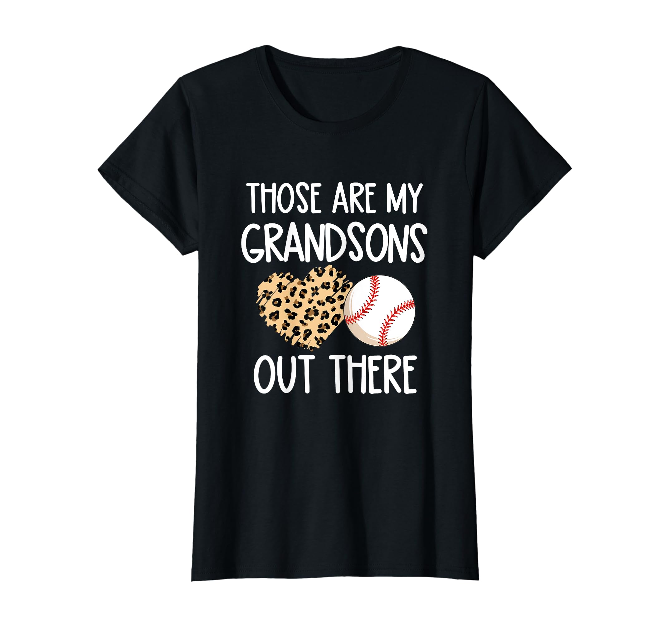 Baseball Grandma Those Are My T-Shirt - Trendy Graphic for Adults - T-Shirt, Sweatshirt, Hoodie