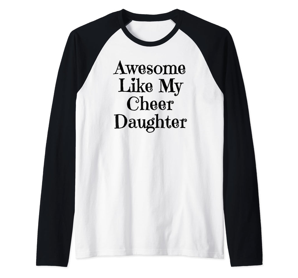 Cheerleader Dad Mom Awesome T-Shirt - Casual Everyday Wear Unisex - T-Shirt, Sweatshirt, Hoodie