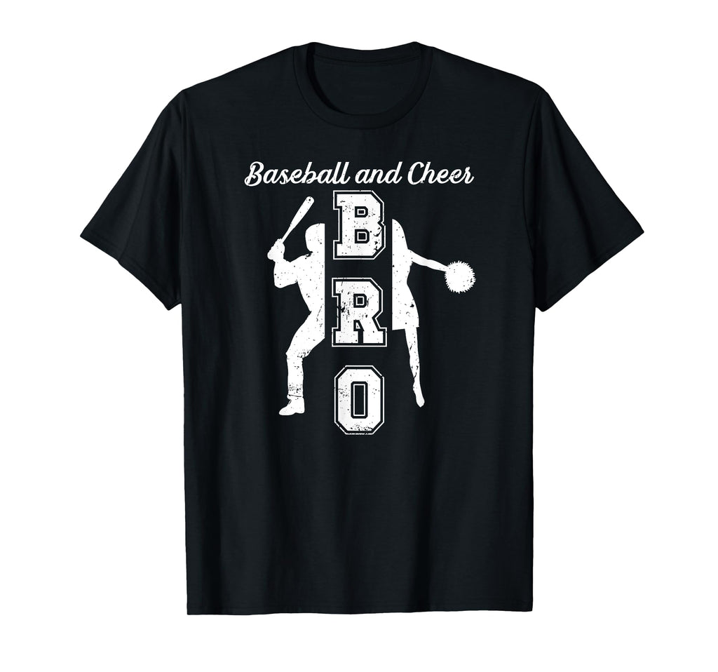 Baseball And Cheer Bro Baseball T-Shirt - Unique Graphic Men Women - T-Shirt, Sweatshirt, Hoodie