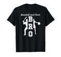 Baseball And Cheer Bro Baseball T-Shirt - Unique Graphic Men Women - T-Shirt, Sweatshirt, Hoodie