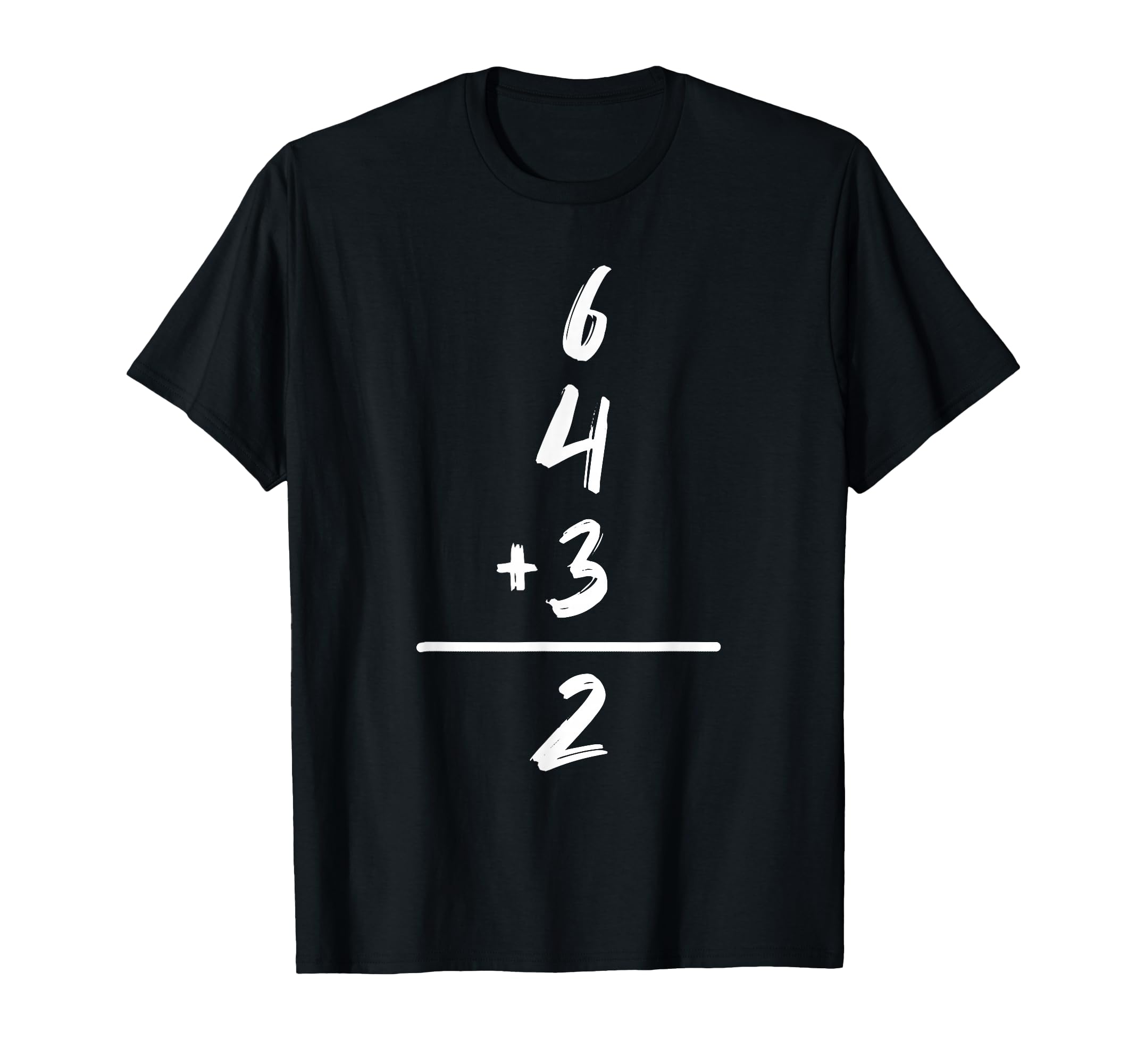 Baseball Inspired Math 6 4 3 2 T-Shirt - Fun Novelty Design for Adults - T-Shirt, Sweatshirt, Hoodie