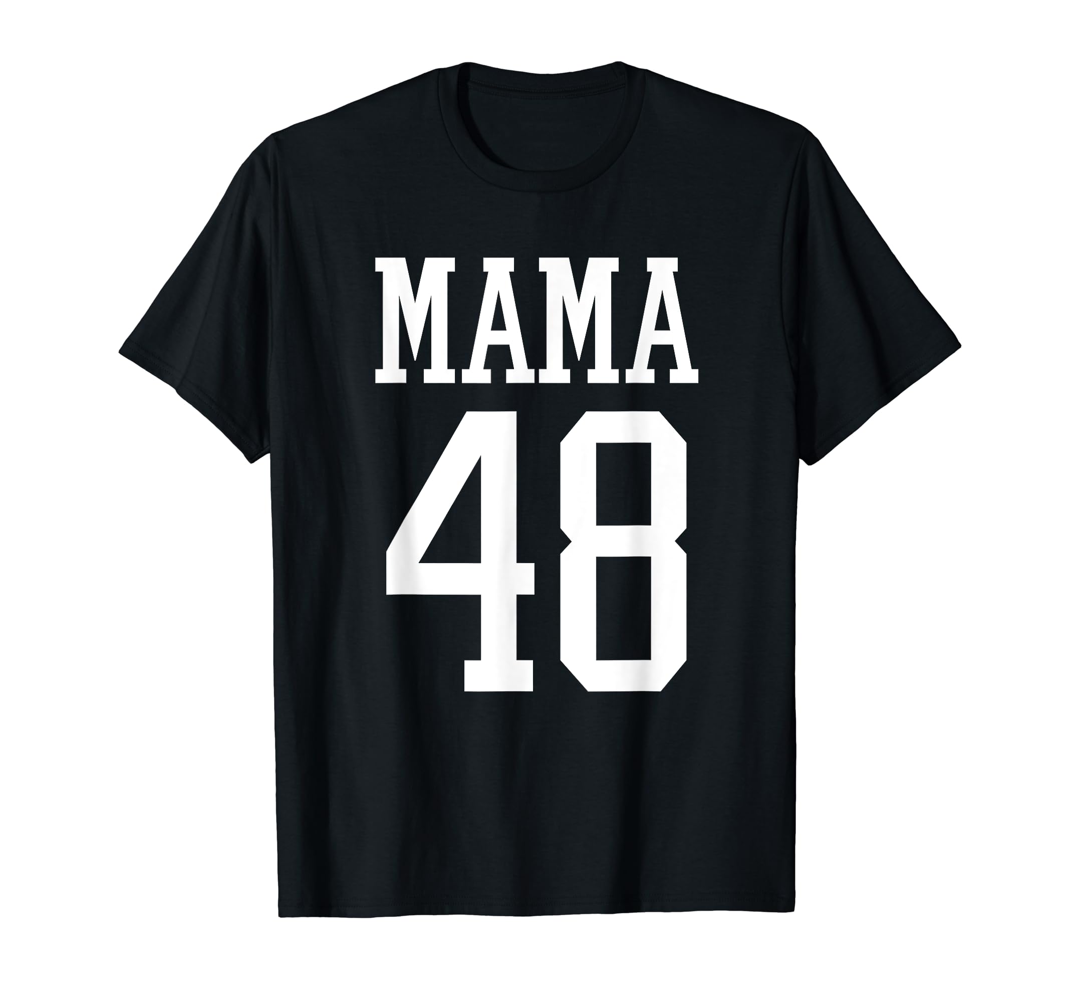 Number 48 Mama Biggest Fan Spirit T-Shirt - Minimalist Print for Adults - T-Shirt, Sweatshirt, Hoodie