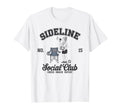 Sideline Social Club Soccer Mom Game T-Shirt - Custom Art Print for Adults - T-Shirt, Sweatshirt, Hoodie