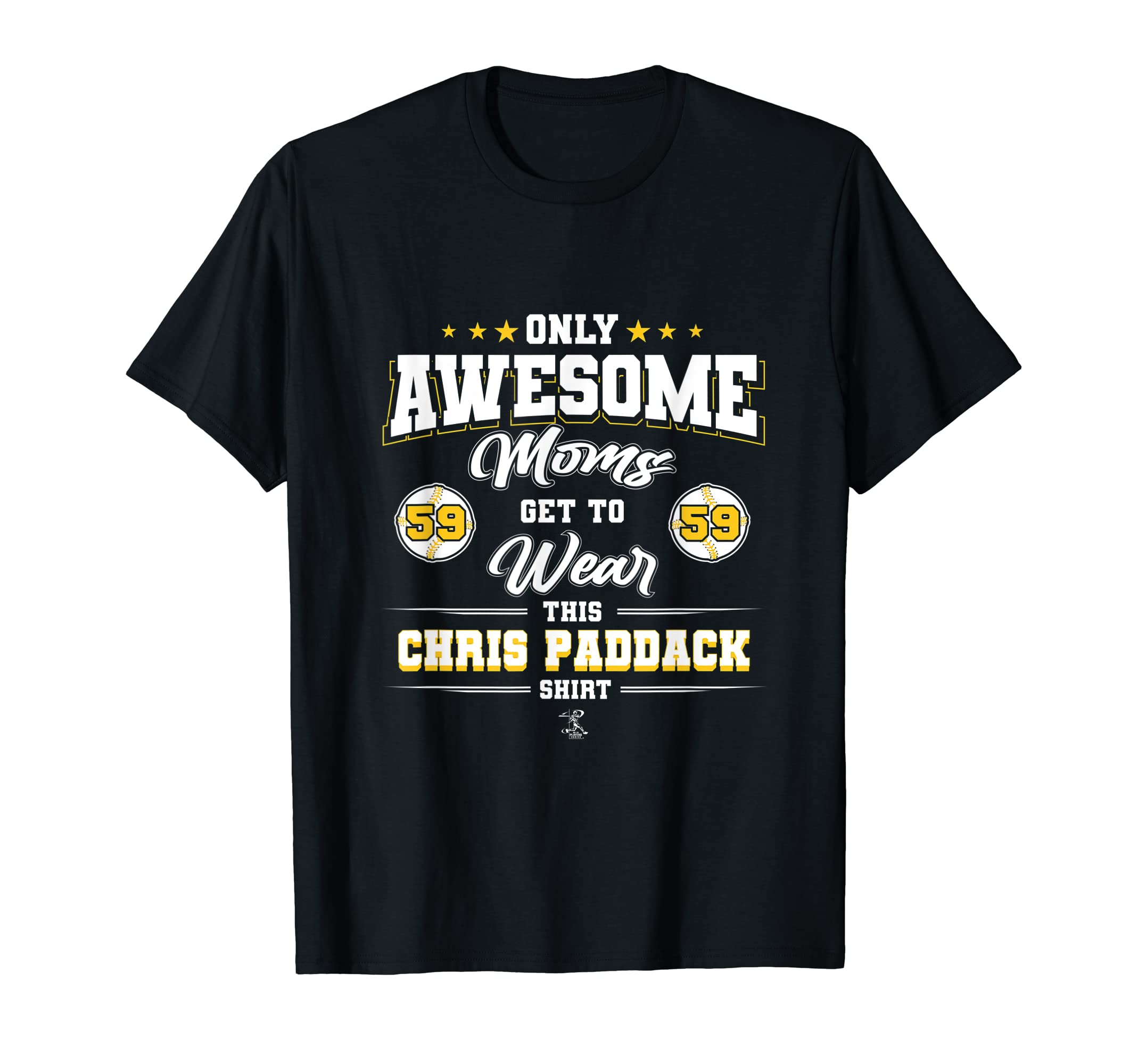 Chris Paddack Awesome Moms T-Shirt - Novelty Apparel for Adults - T-Shirt, Sweatshirt, Hoodie