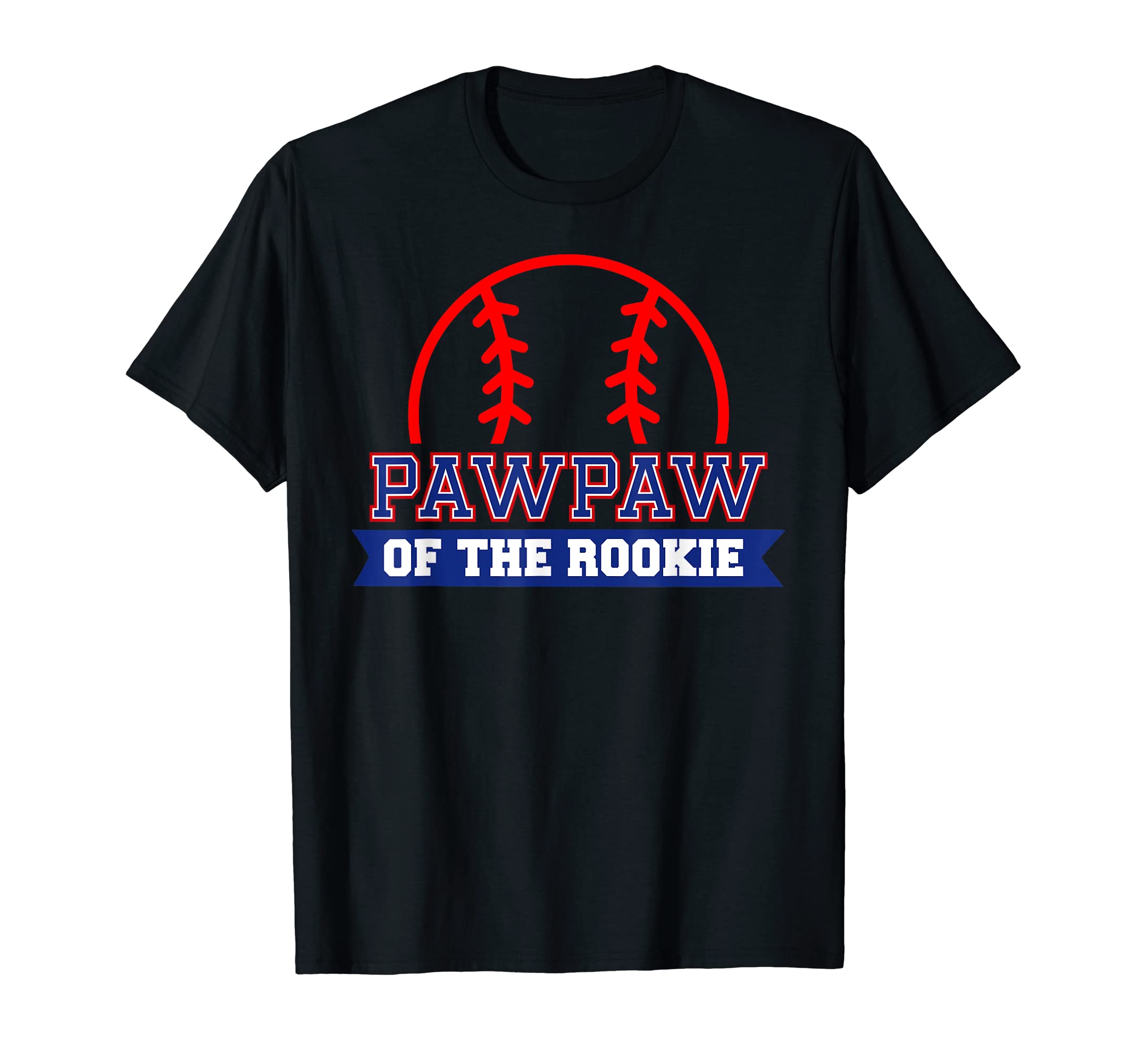 Pawpaw Rookie 1St Birthday Baseball T-Shirt - Novelty Apparel Men Women - T-Shirt, Sweatshirt, Hoodie