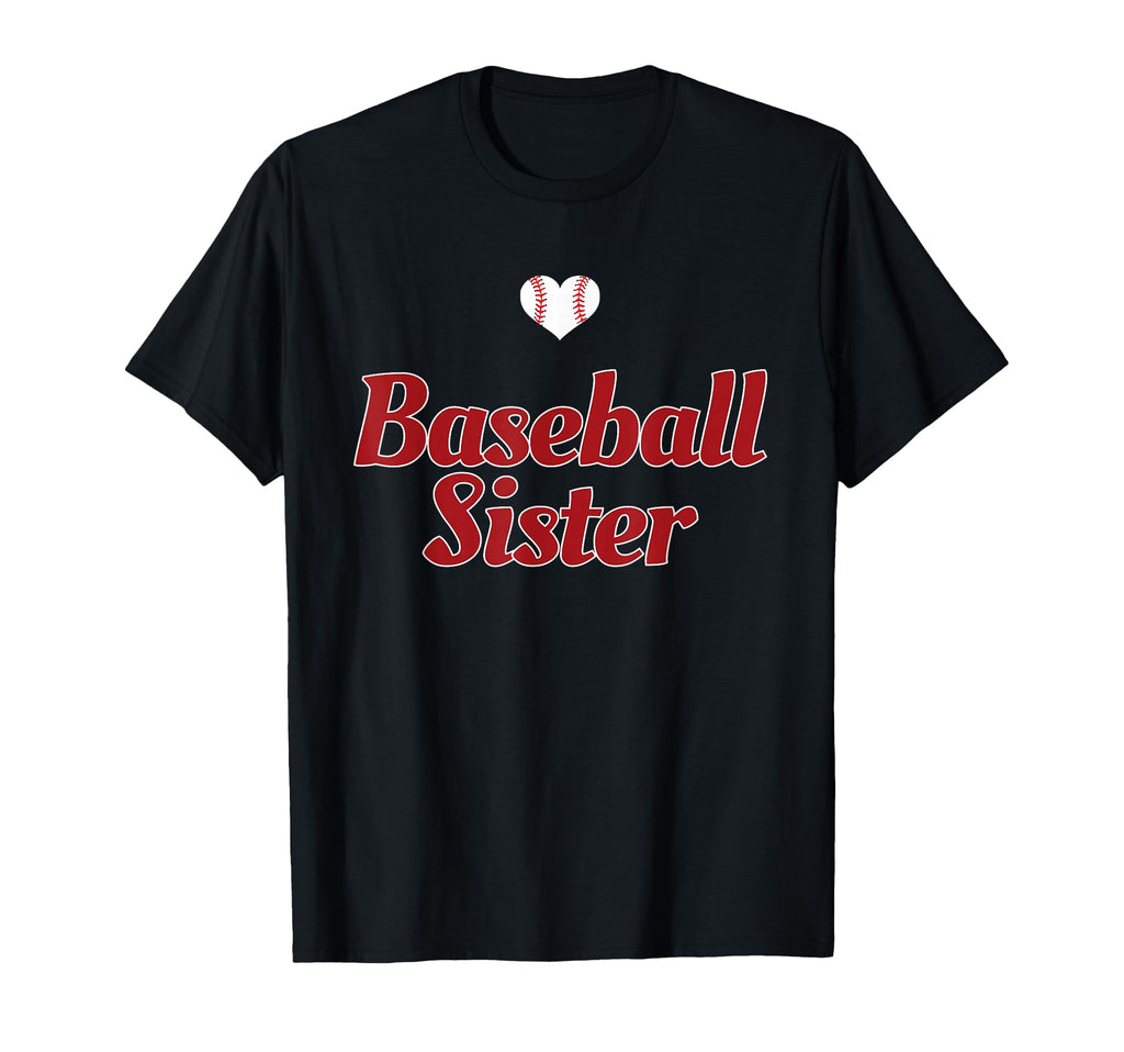 Baseball Sister Funny Baseball T-Shirt - Streetwear Style for Adults - T-Shirt, Sweatshirt, Hoodie