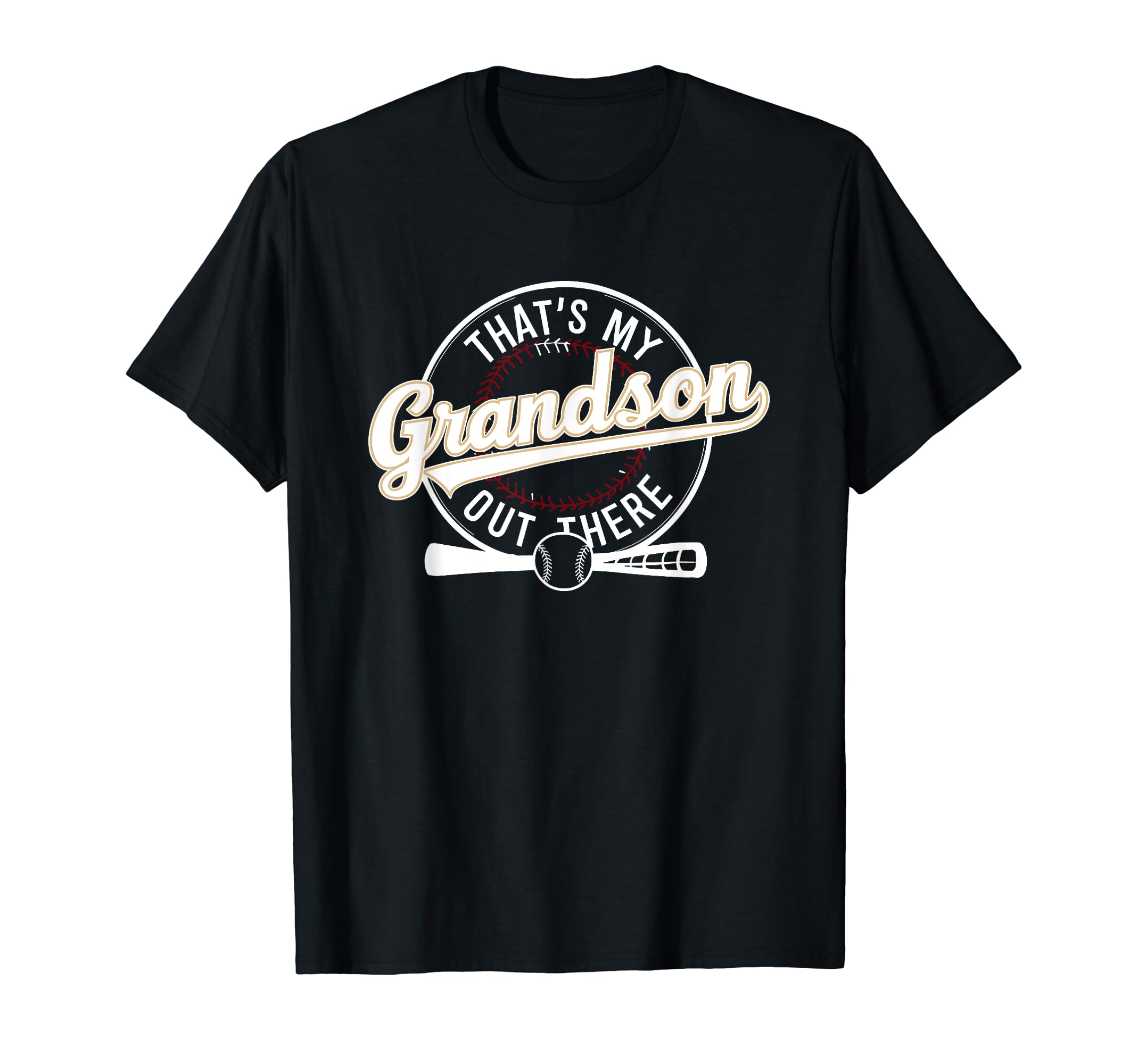 Thats My Grandson Out There Baseball T-Shirt - Novelty Apparel for Adults - T-Shirt, Sweatshirt, Hoodie