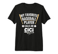 My Favorite Baseball Player Calls Me T-Shirt - Trendy Graphic Men Women - T-Shirt, Sweatshirt, Hoodie