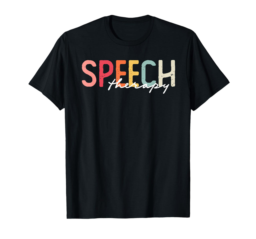 Speech Therapy Rainbow Speech T-Shirt - Custom Art Print Men Women - T-Shirt, Sweatshirt, Hoodie