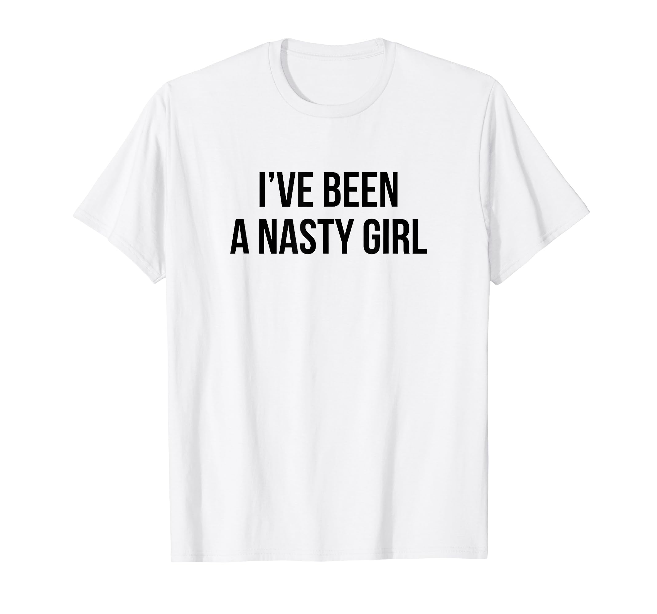 Ive Been Nasty Y2K Aesthetic T-Shirt - Trendy Graphic for Adults - T-Shirt, Sweatshirt, Hoodie