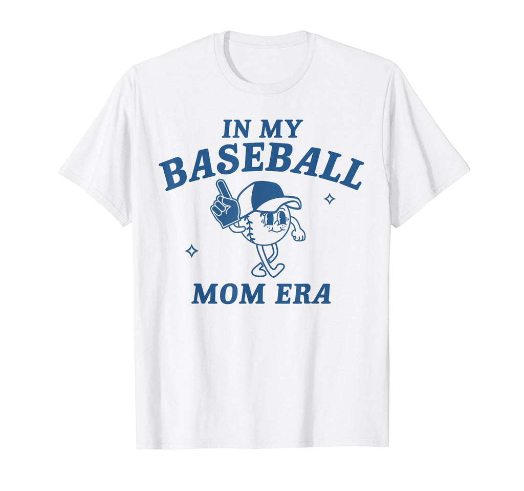 My Baseball Mom Era Game Day Mama T-Shirt - Trendy Graphic Men Women - T-Shirt, Sweatshirt, Hoodie