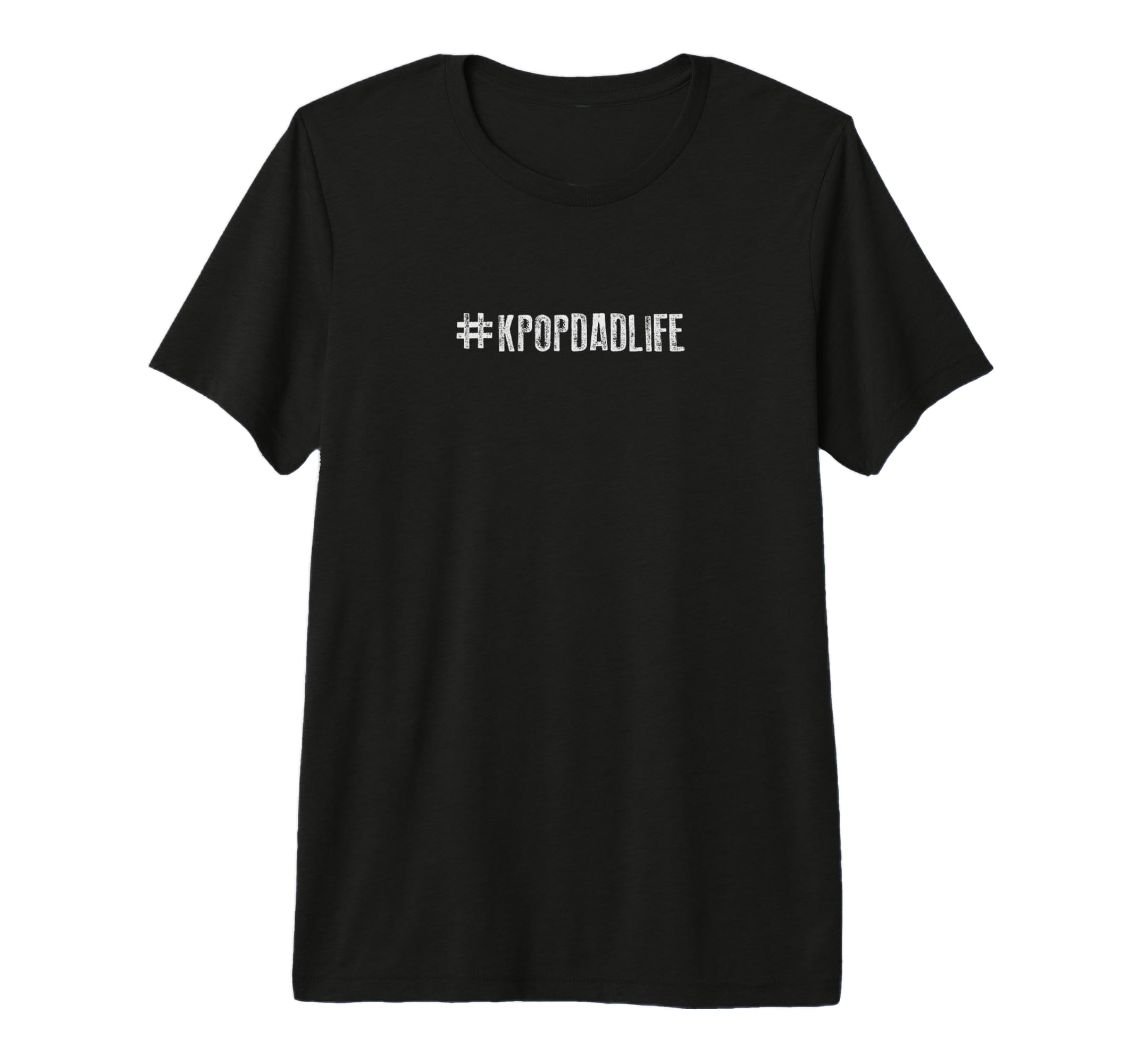Kpop Dad Life Trendy Father S Day Gift T-Shirt - Novelty Apparel Men Women - T-Shirt, Sweatshirt, Hoodie