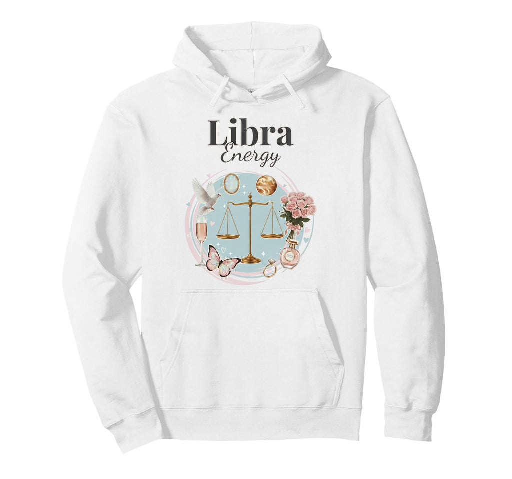Libra Energy Zodiac Birthday Y2K Aesthetic Hoodie - Novelty Apparel Unisex - T-Shirt, Sweatshirt, Hoodie