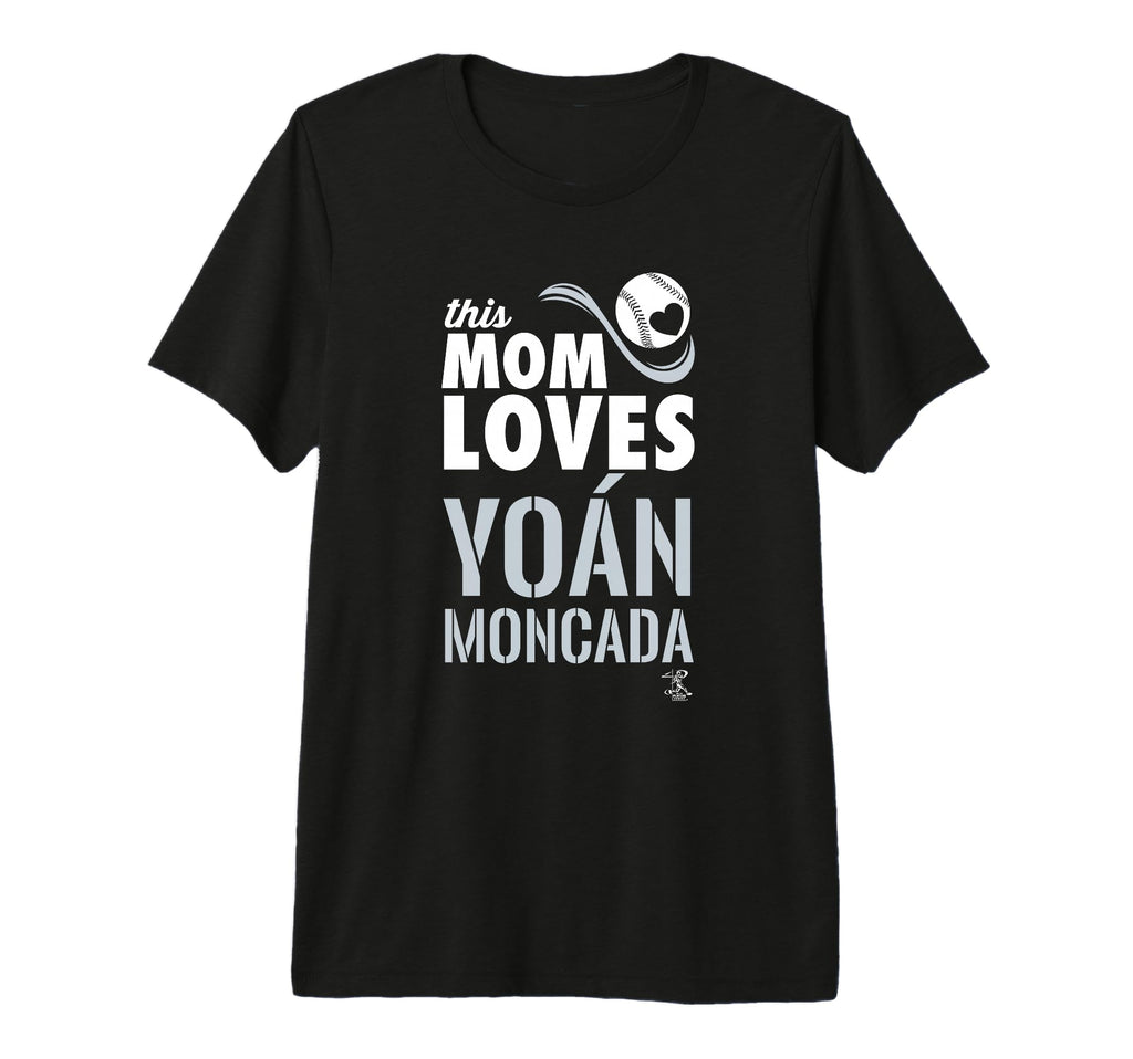 Yoan Moncada This Mom Loves Tri Blend T-Shirt - Custom Art Print Men Women - T-Shirt, Sweatshirt, Hoodie