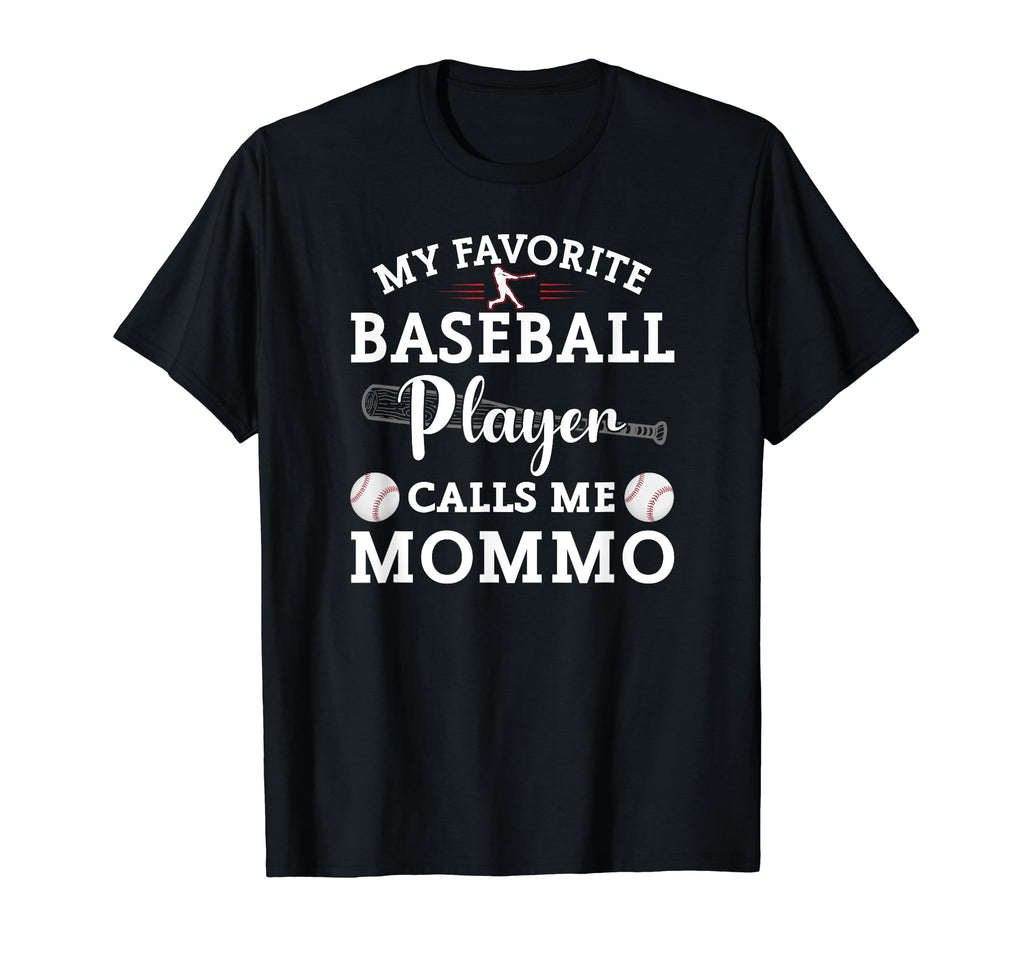 My Favorite Baseball Player Calls Me T-Shirt - Novelty Apparel for Adults - T-Shirt, Sweatshirt, Hoodie