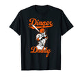 Dinger Daddy Baseball Homerun Funny Dad T-Shirt - Unique Graphic Men Women - T-Shirt, Sweatshirt, Hoodie