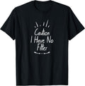 Caution I Have No Filter Funny Ideas - Adult & Kids T-Shirts, Sweatshirts & Hoodies apparel design preview 1